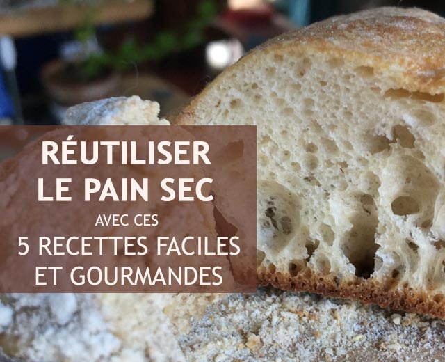 reutiliser pain sec