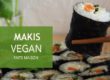 recette makis vegan